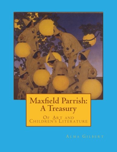 Libro: Maxfield Parrish: A Treasury: Of Art and Children's Literature