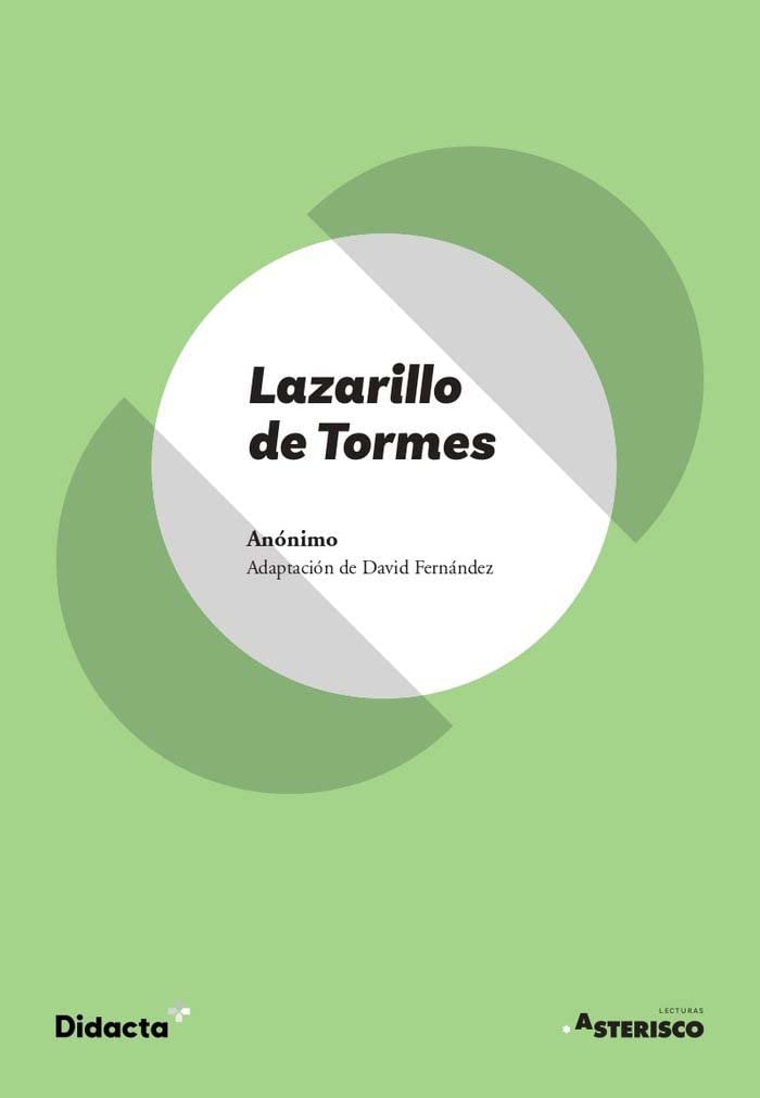 Libro: Lazarillo de Tormes (Lecturas Asterisco)