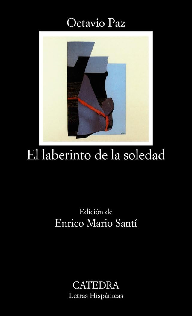 Libro: El laberinto de la soledad (Letras Hispánicas)