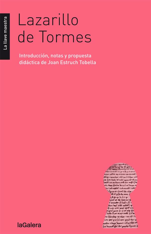 Libro: Lazarillo de Tormes: 41 (La llave maestra)