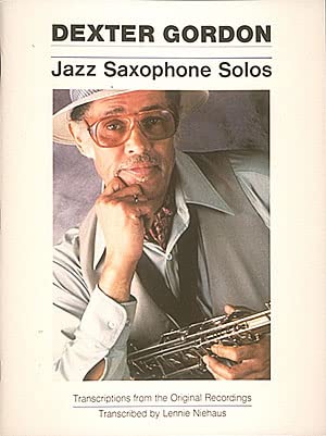 Libro: Dexter Gordon - Jazz Saxophone Solos | Tenor Sax Sheet Music Collection with 22 Bebop Solos and Lead Sheet Notation | Jazz Improvisation Study Repertoire with Chord Changes in Concert Key