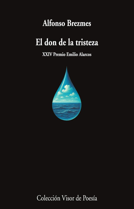 El don de la tristeza: 1307 (Visor de Poesía)