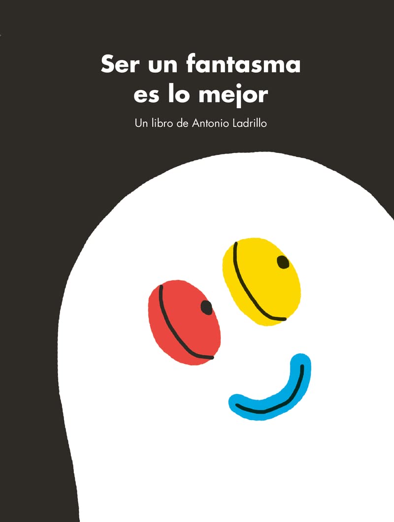 Libro: Ser un fantasma es lo mejor