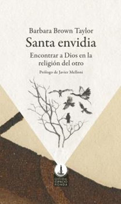 Libro: Santa Envidia: Encontrar a Dios en la religión del otro.