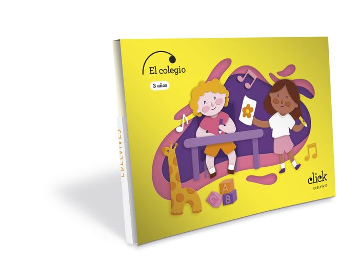 Libro: Proyecto Click - 3 años : El colegio (CLICK PROYECTOS)