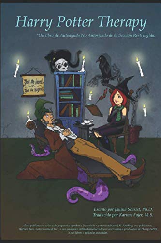 Libro: Harry Potter Therapy: Un libro de Autoayuda No Autorizado de la Sección Restringida. (Spanish Edition)