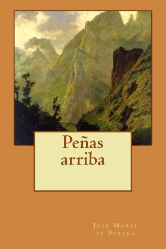 Libro: Peñas arriba (Spanish Edition)