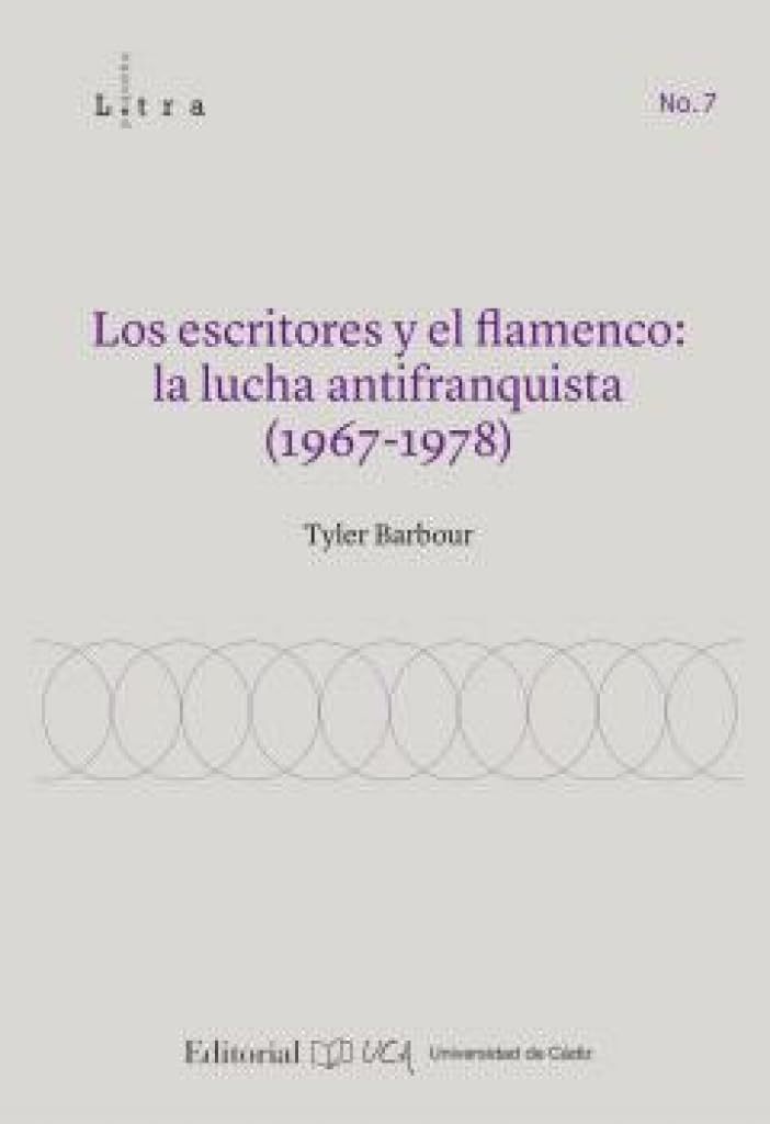 Libro: Los escritores y el flamenco. La lucha antifranquista (1967-1978)
