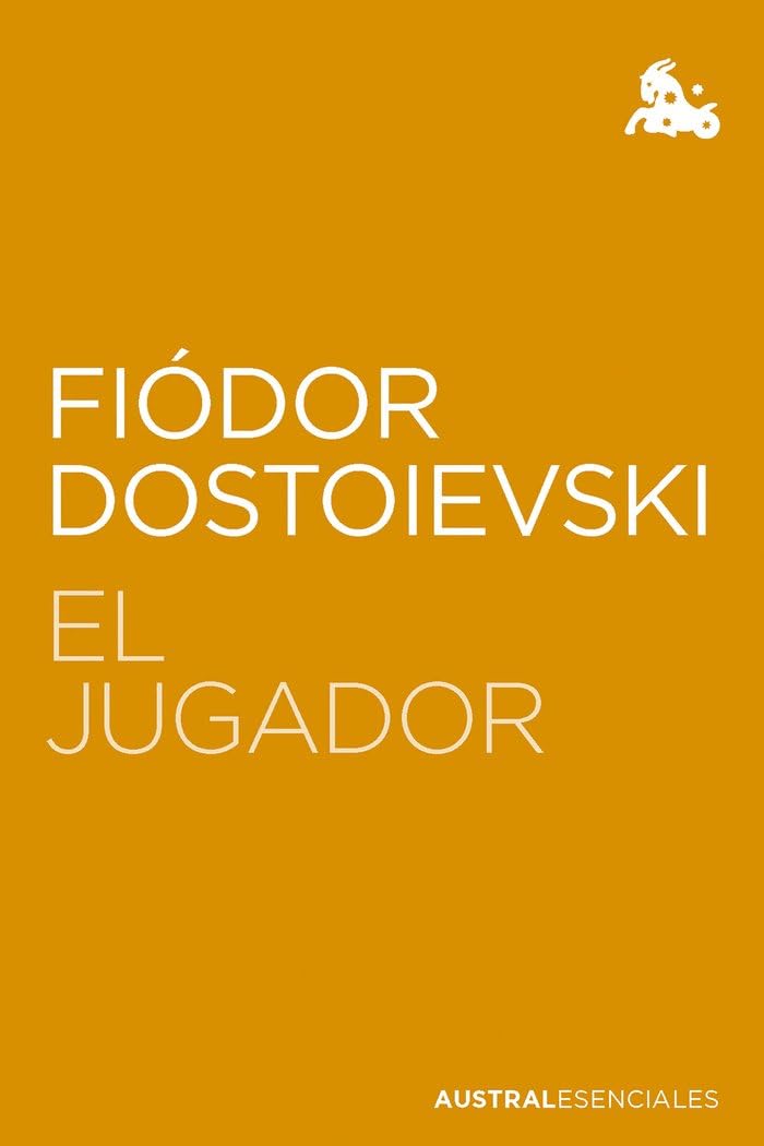 Libro: El jugador (Austral Esenciales)