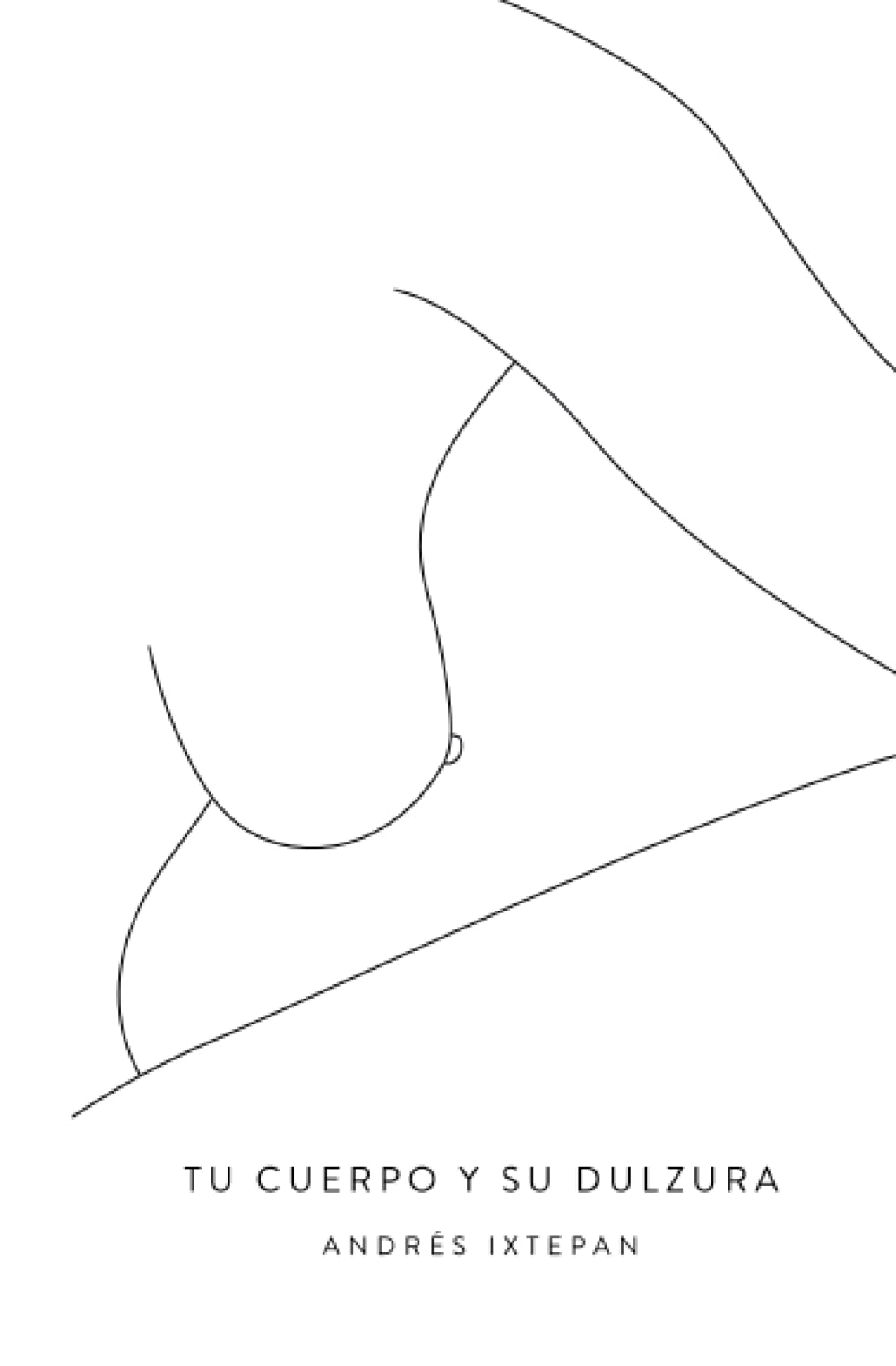 Libro: Tu cuerpo y su dulzura