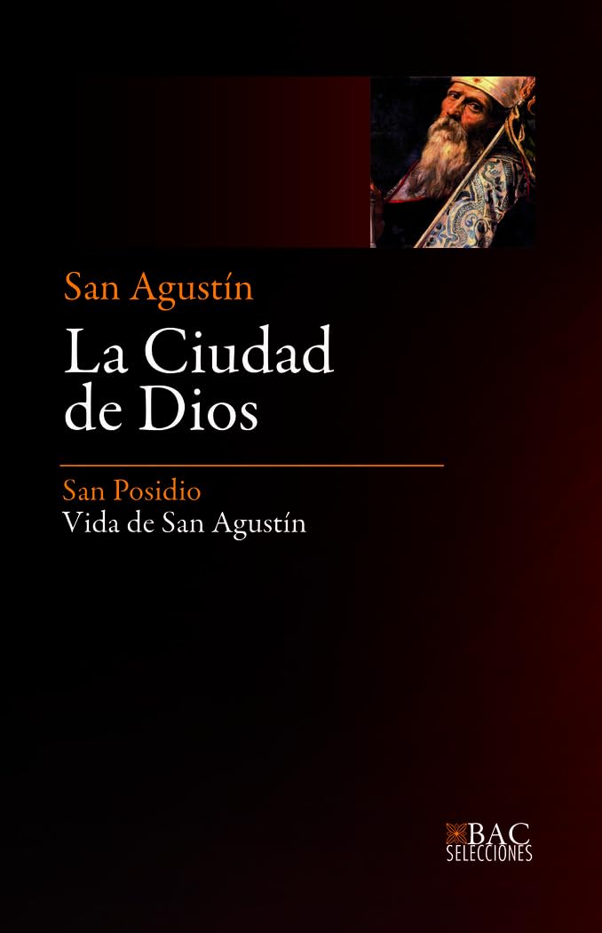 Libro: Ciudad de Dios, vida de San Agustín: 1 (BAC SELECCIONES)