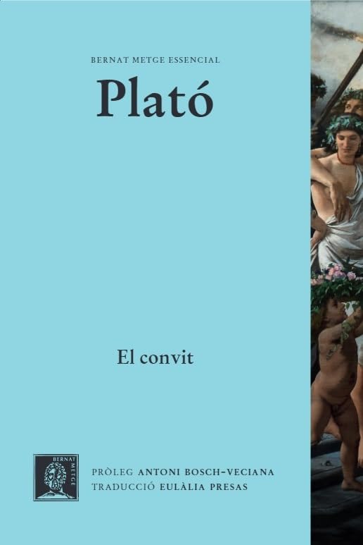Libro: El convit: 2 (Bernat Metge Essencial)