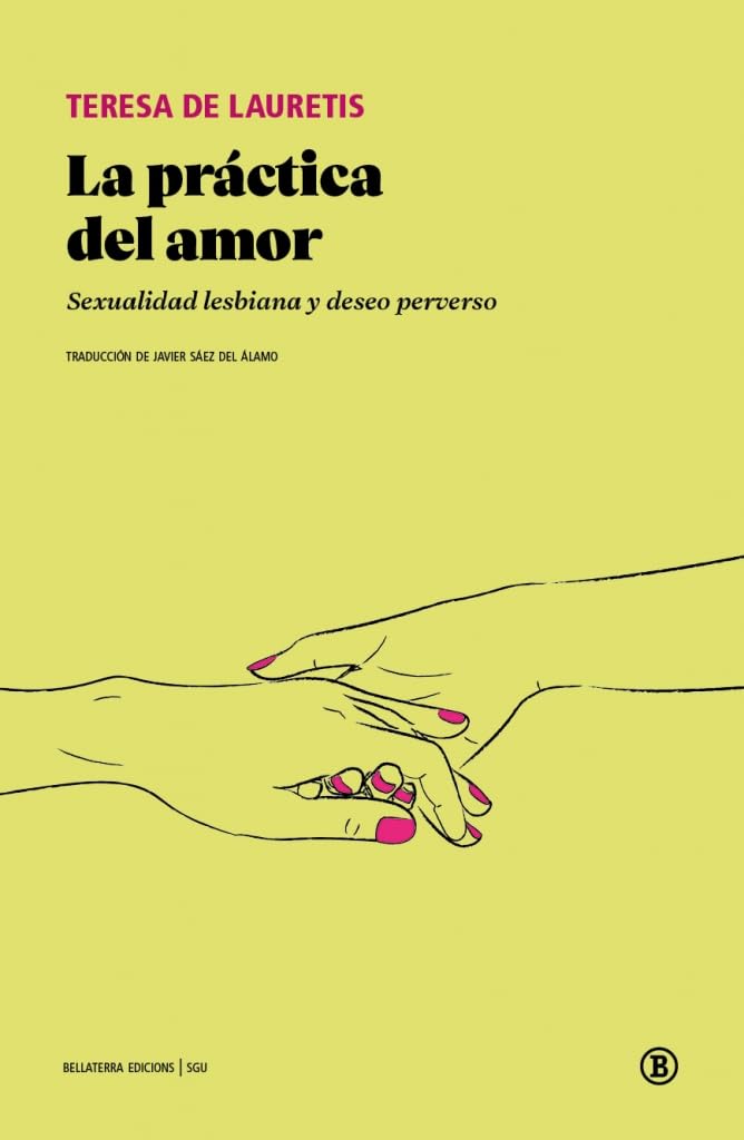 Libro: La práctica del amor: Sexualidad lesbiana y deseo perverso