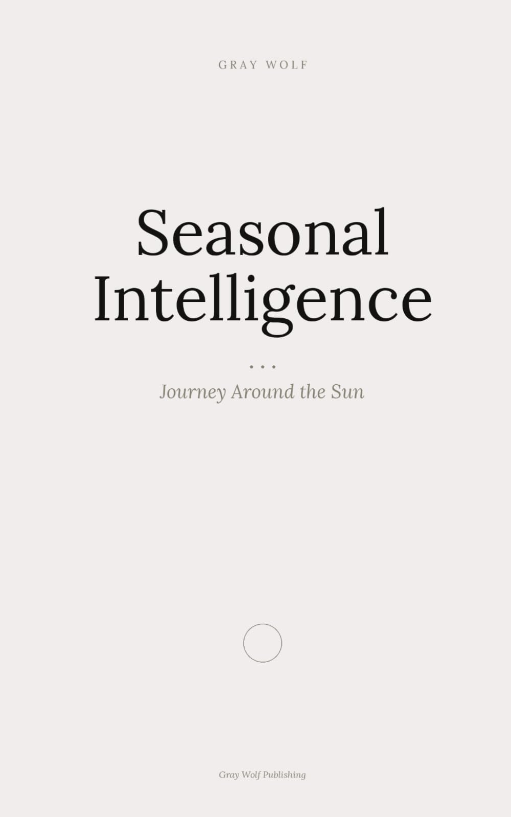 Libro: Seasonal Intelligence: Journey Around The Sun (Raise The Floor)
