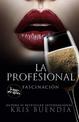 Libro: La Profesional Fascinación (Spanish Edition)