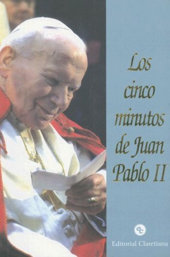 Libro: Los Cinco Minutos de Juan Pablo II (Spanish Edition)
