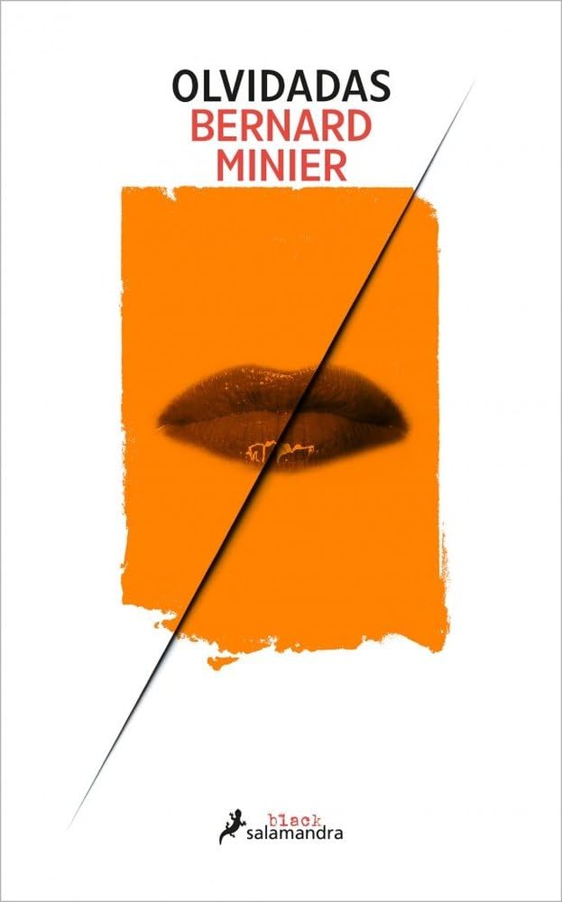 Libro: Olvidadas (Teniente Lucía Guerrero 2) (Salamandra Black)