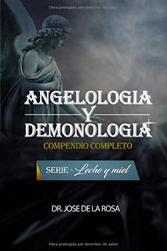 Libro: ANGELOLOGIA Y DEMONOLOGIA COMPENDIO COMPLETO (Spanish Edition)