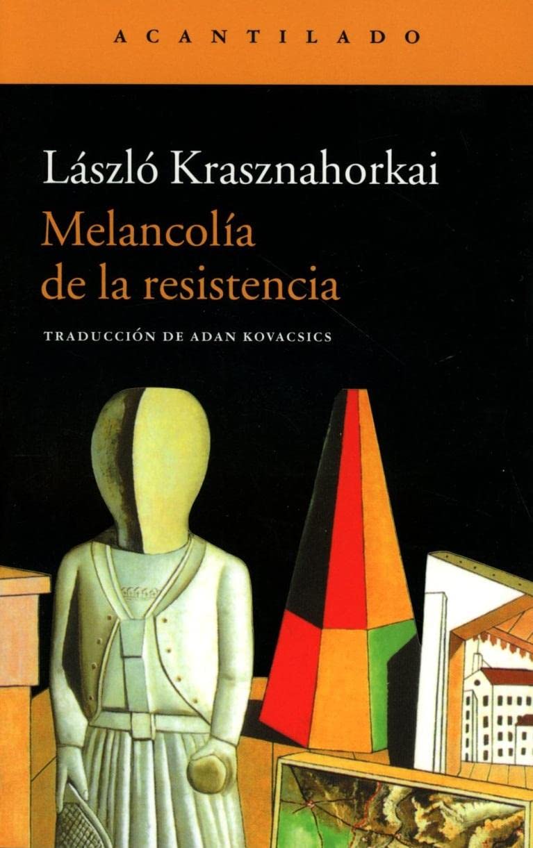 Libro: Melancolía de la resistencia: 17 (Narrativa del Acantilado)
