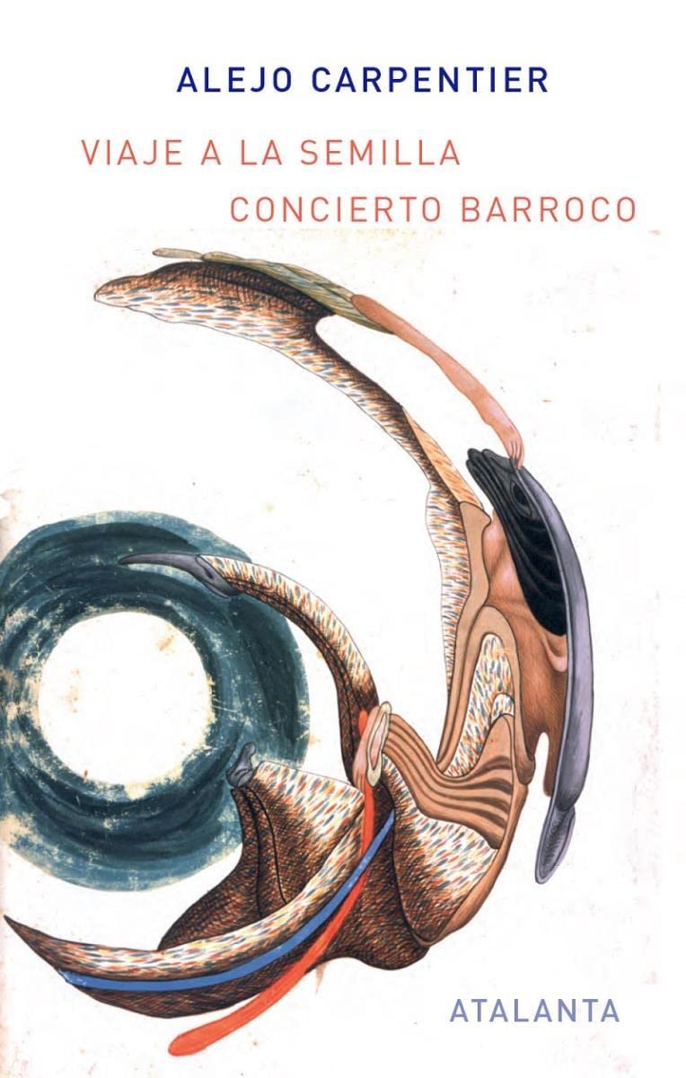 Libro: Viaje a la semilla/ Concierto Barroco (Spanish Edition)