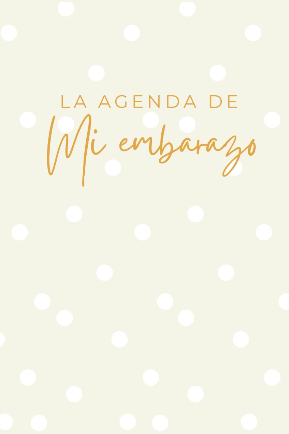 Libro: La Agenda de mi Embarazo: El mejor regalo para embarazadas: el diario de la futura mamá