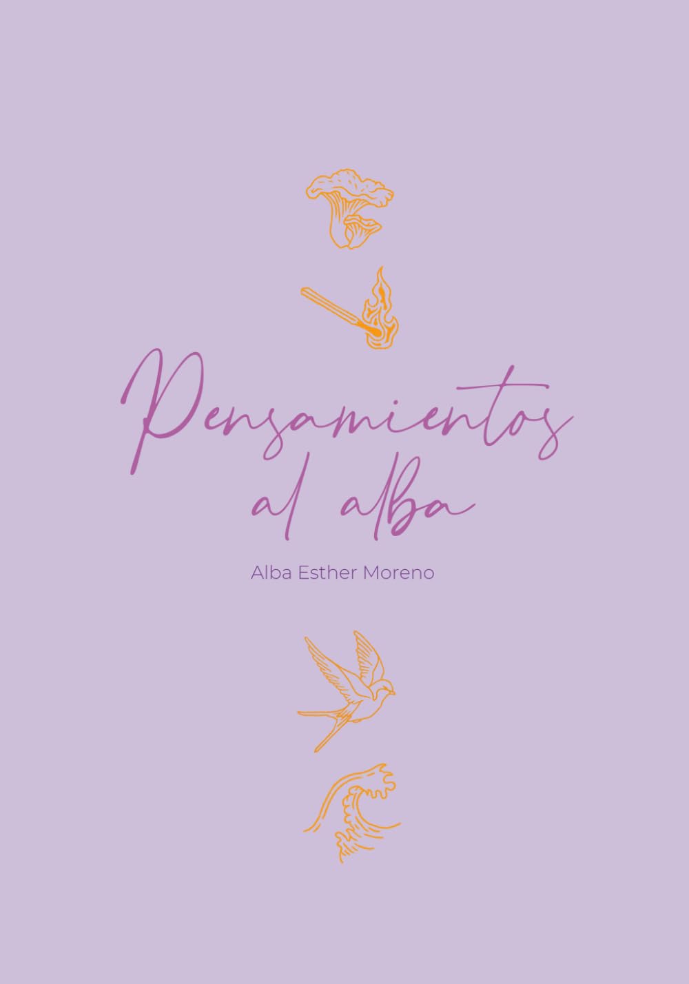 Libro: PENSAMIENTOS AL ALBA (Spanish Edition)