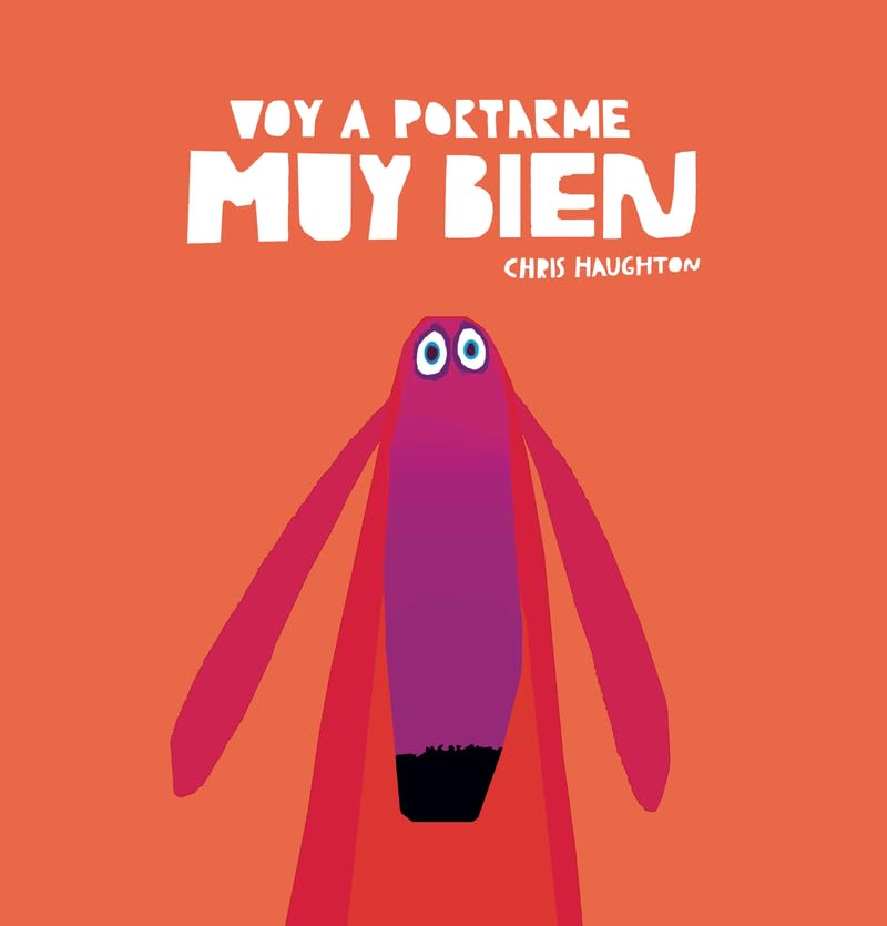 Libro: Voy a portarme muy bien (Spanish Edition)