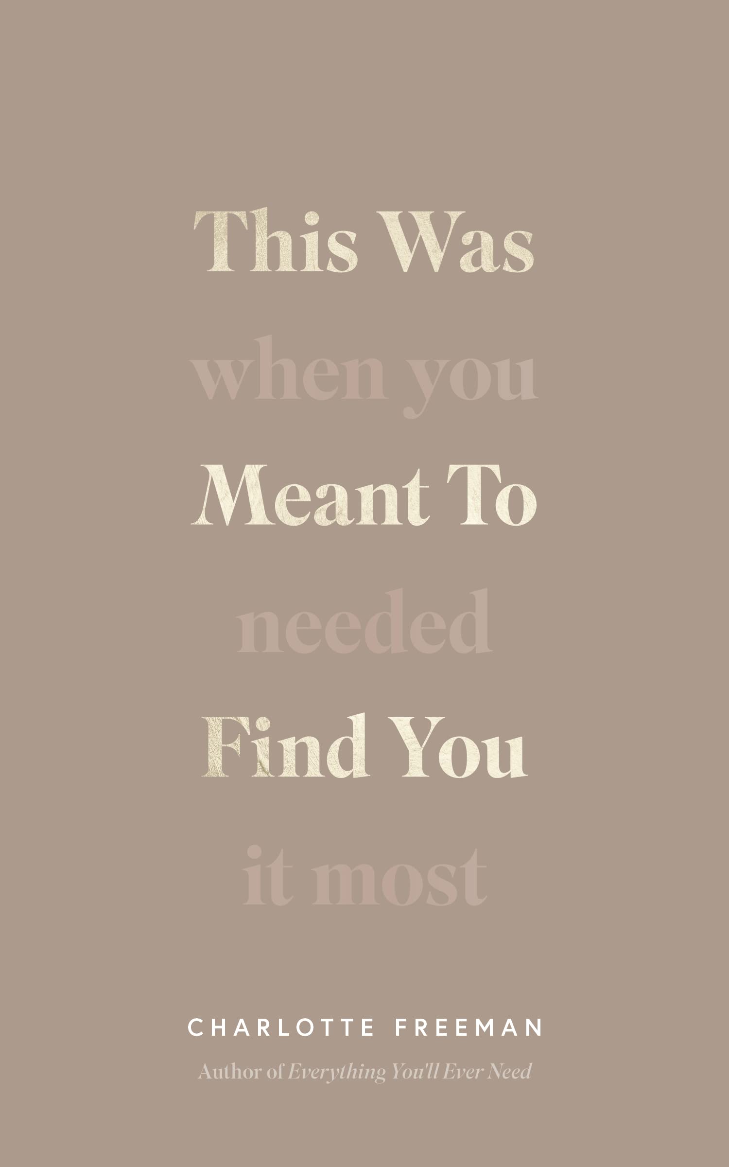 Libro: This Was Meant to Find You : When You Needed It Most Charlotte Freeman