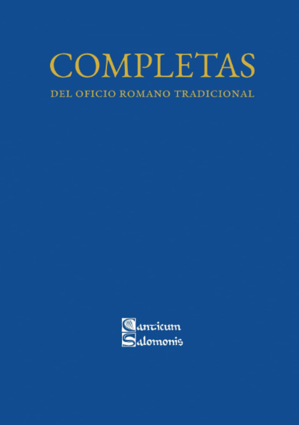 Libro: Completas del Oficio Romano Tradicional (Spanish Edition)