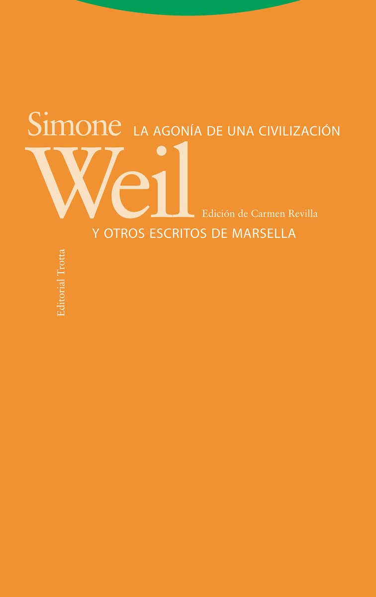 Libro: La agonía de una civilización y otros escritos de Marsella