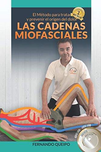 Libro: Las Cadenas Miofasciales: El Método para tratar y prevenir el origen del dolor (Spanish Edition)