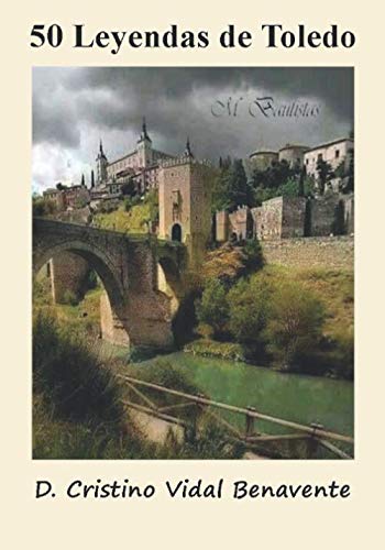 Libro: 50 Leyendas de Toledo (Spanish Edition)