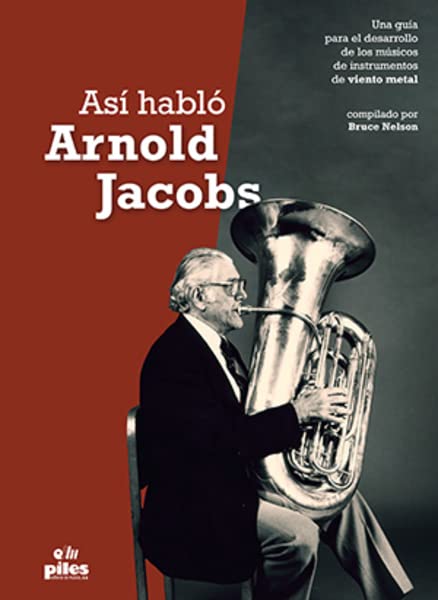 Libro: Así Habló Arnold Jacobs