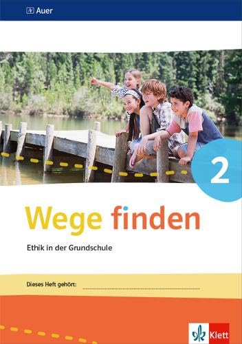 Libro: Wege finden. Arbeitsheft Klasse 2. Ausgabe Sachsen, Sachsen-Anhalt und Thüringen ab 2017