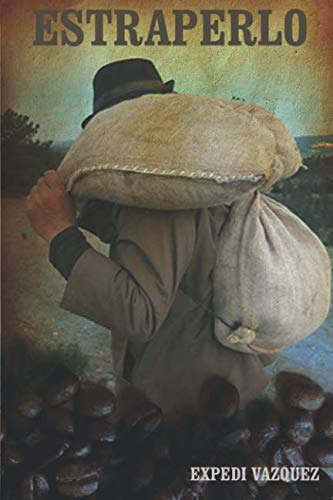 Libro: ESTRAPERLO: Contrabando en la posguerra civil española en la frontera con Portugal (Spanish Edition)