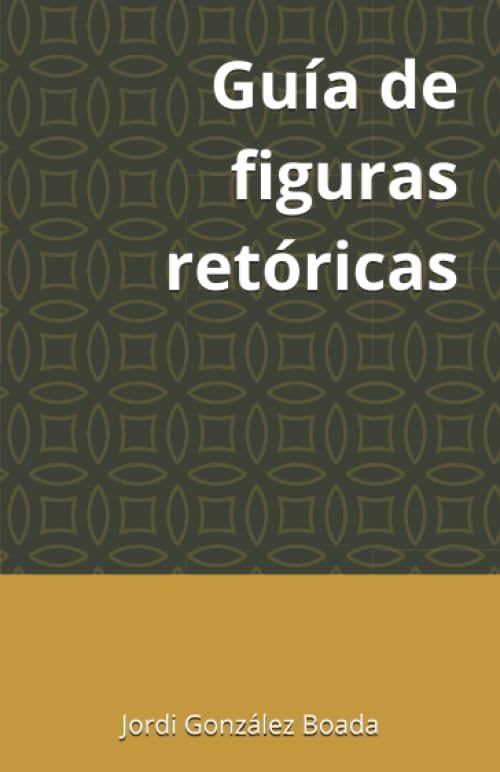Libro: Guía de figuras retóricas (Spanish Edition)