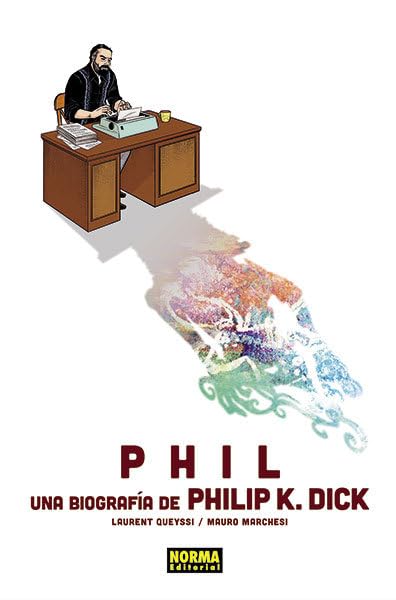 Libro: Phil: una biografía de Phil K. Dick