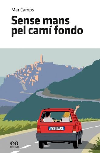 Libro: SENSE MANS PEL CAMÍ FONDO