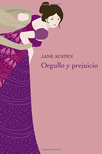 Libro: Orgullo y Prejuicio: (Spanish Edition)