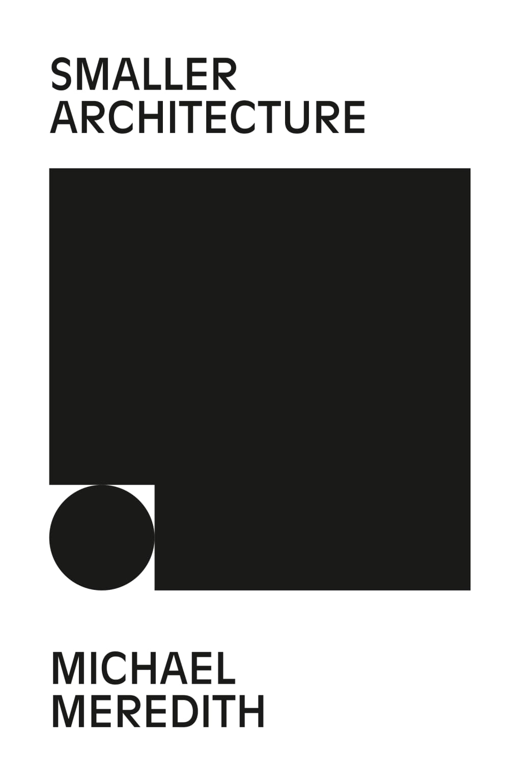 Libro: Smaller Architecture (Architecture Exchange Memo Series)