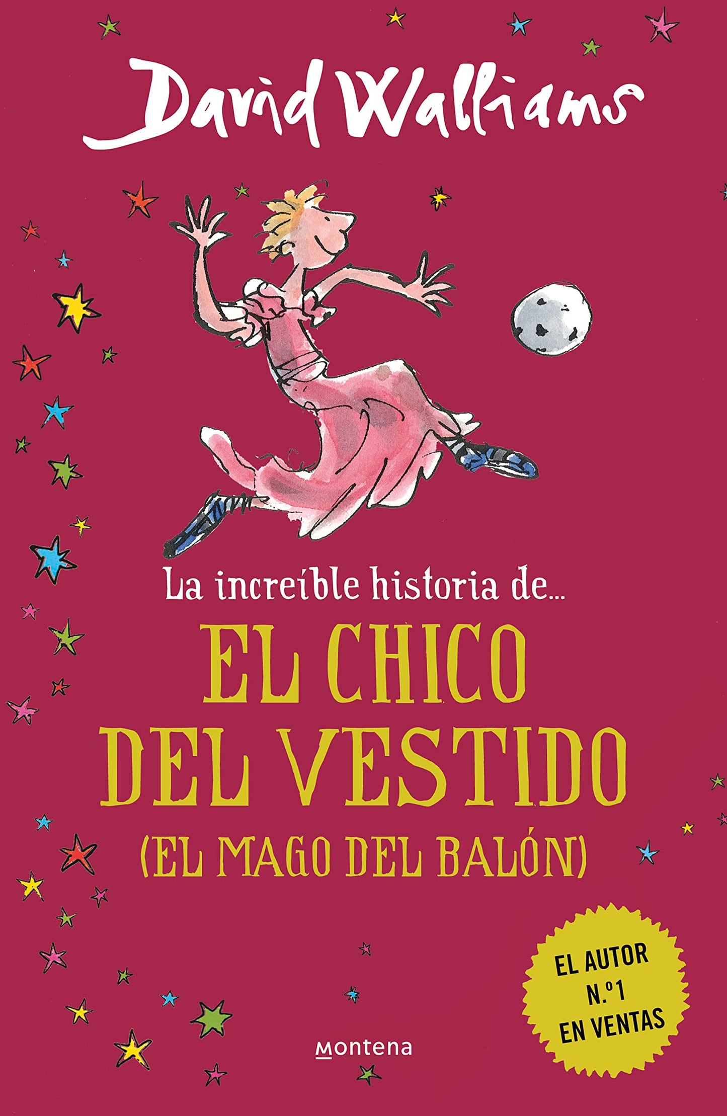 Libro: La increíble historia de... - El chico del vestido: (El mago del balón) (Colección David Walliams)