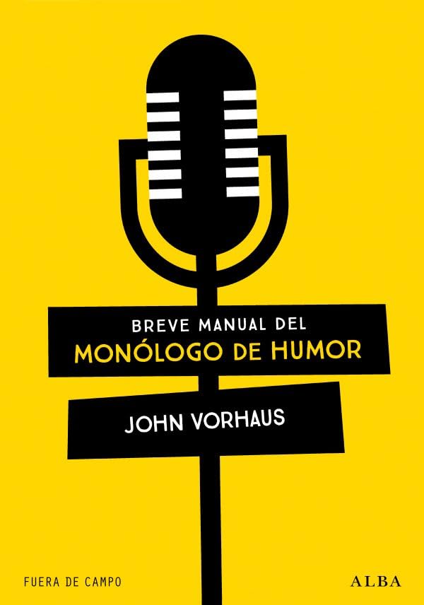 Libro: Breve manual del monólogo de humor (Fuera de campo)
