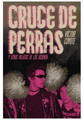 Libro: CRUCE DE PERRAS