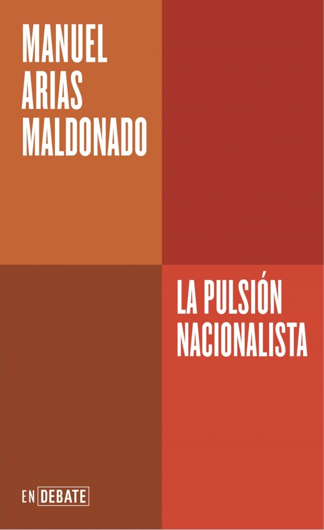 Libro: La pulsión nacionalista (Serie ENDEBATE)