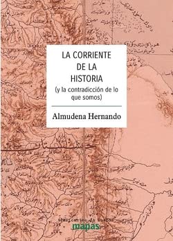 Libro: La corriente de la historia: (y la contradicción de lo que somos): 77 (Mapas)