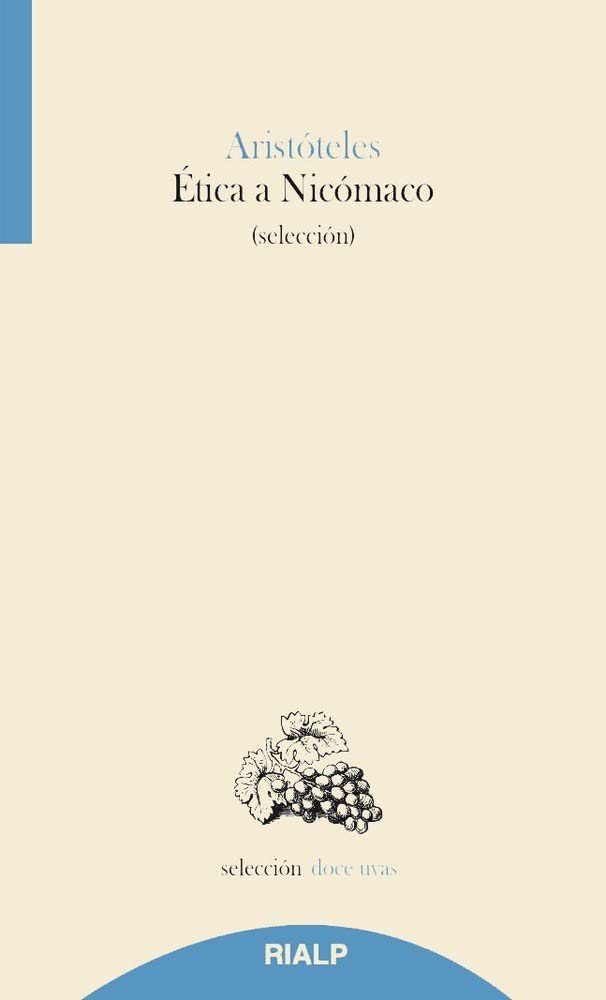 Libro: Ética a Nicómaco: (selección) (Doce uvas)
