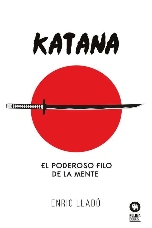 Libro: Katana: El poderoso filo de la mente (Directivos y líderes)