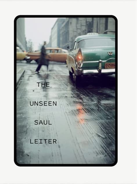 Libro: The Unseen Saul Leiter (SIN COLECCION)