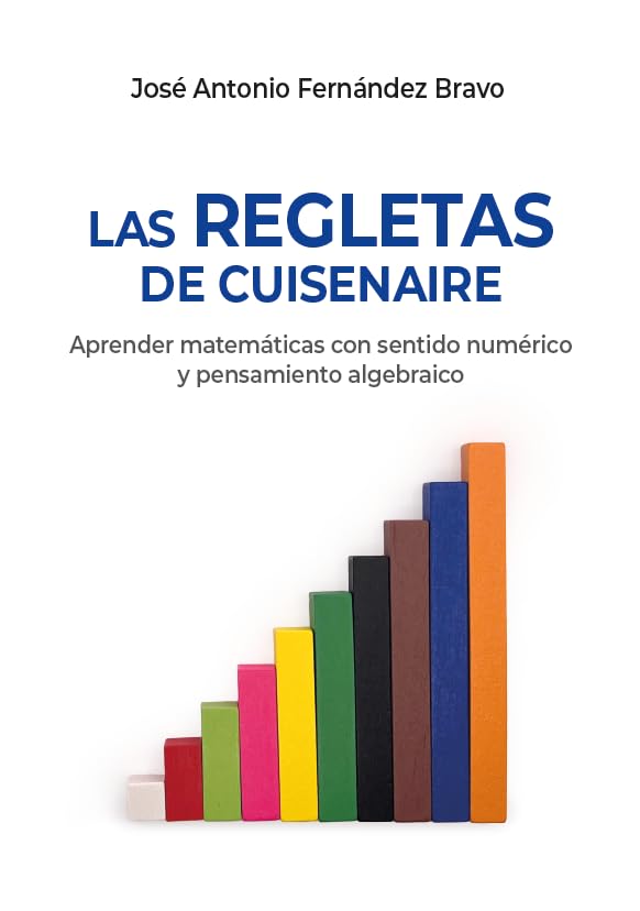 Libro: LAS REGLETAS DE CUISENAIRE