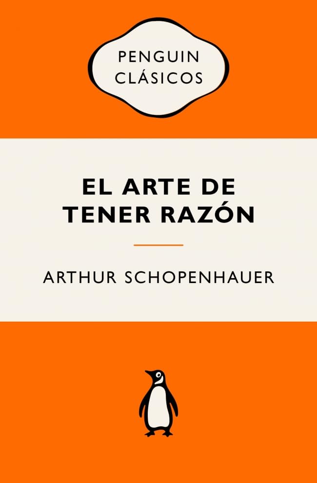 Libro: El arte de tener razón: Ediciones icónicas (Penguin Clásicos vintage)
